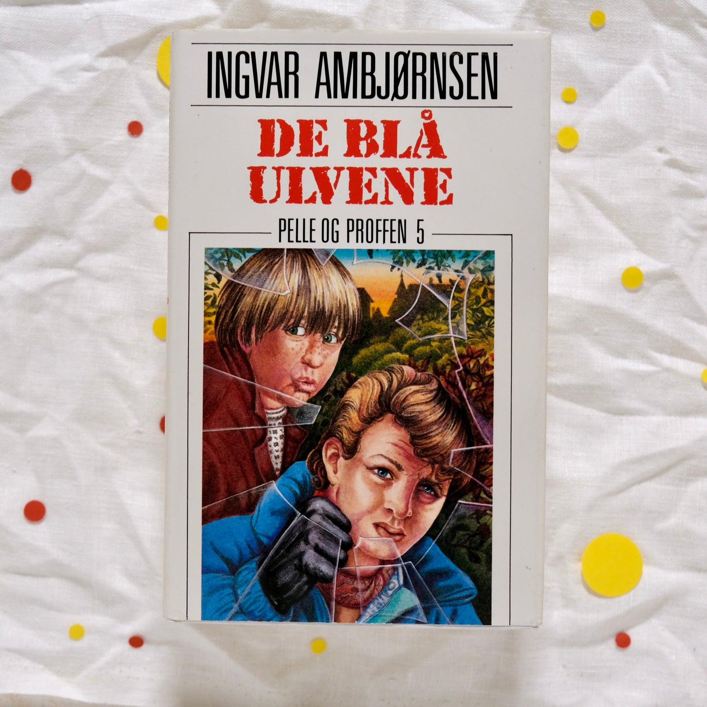 De blå ulvene - Pelle og Proffen 5 av Ingvar Ambjørnsen