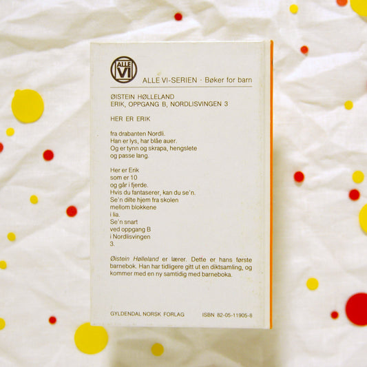 Erik, Oppgang B, Nordlisvingen 3