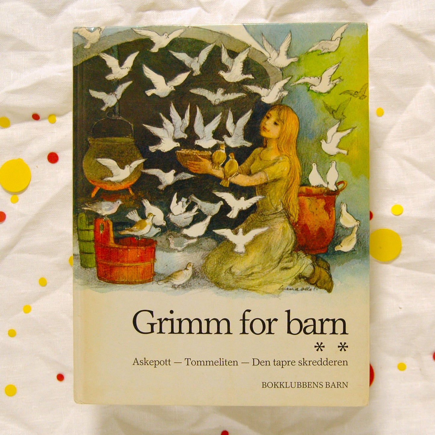 Grimm for barn - Askepott, Tommeliten, Den tapre skredderen
