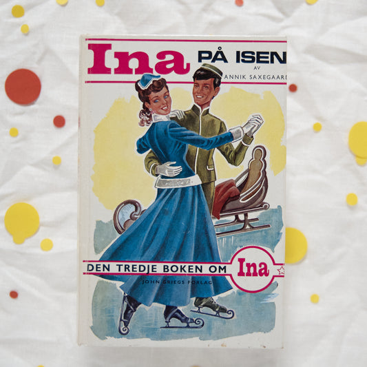 Ina på isen (Ina, #3)