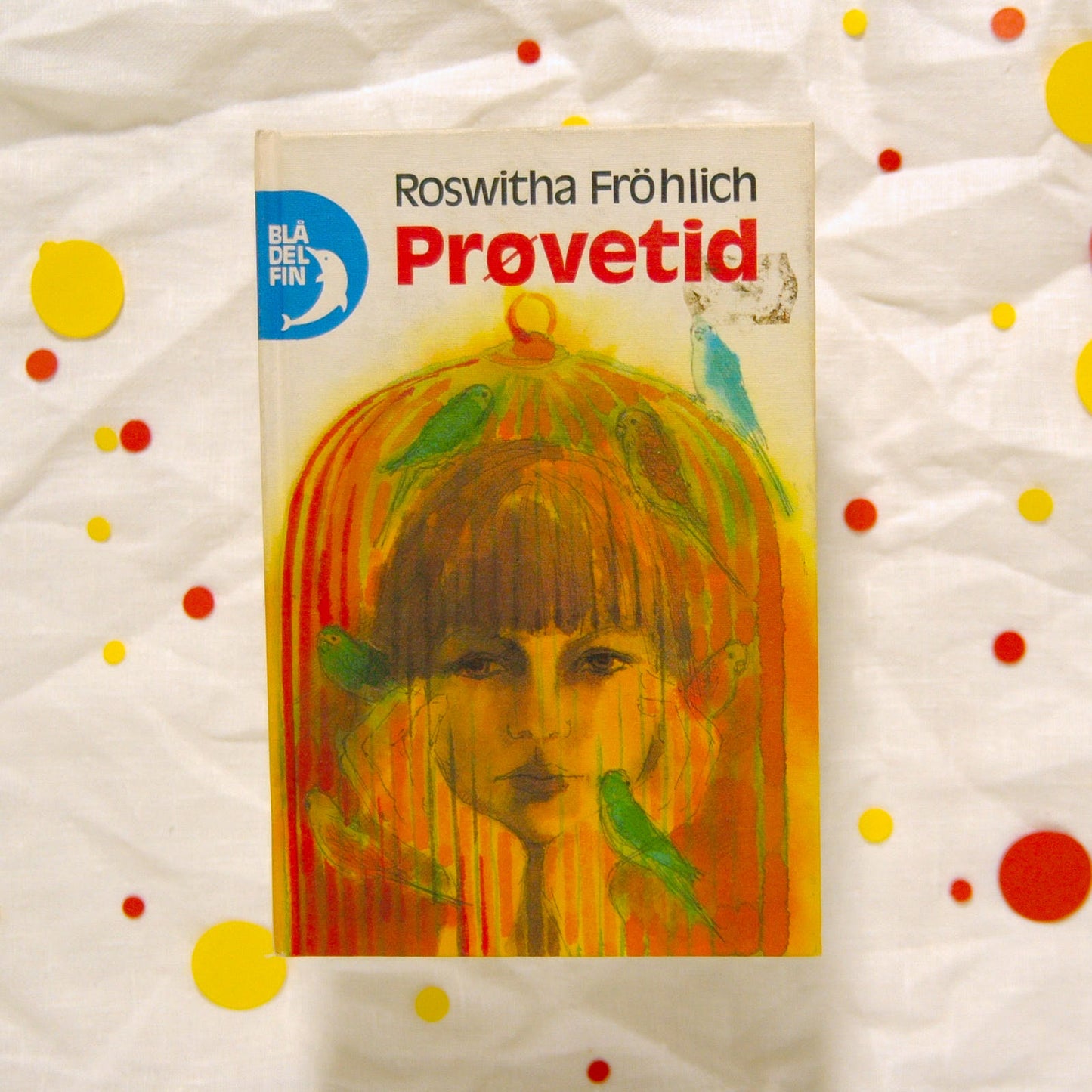 Prøvetid av Roswitha Fröhlich