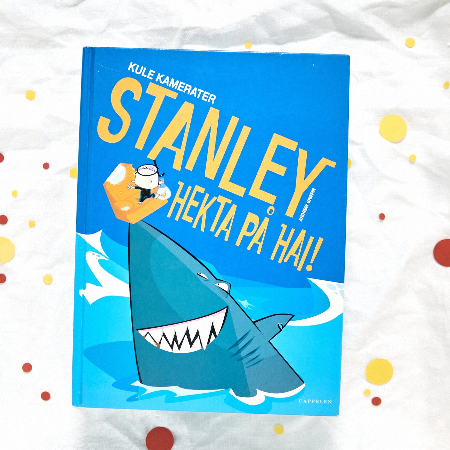 Stanley hekta på hai!