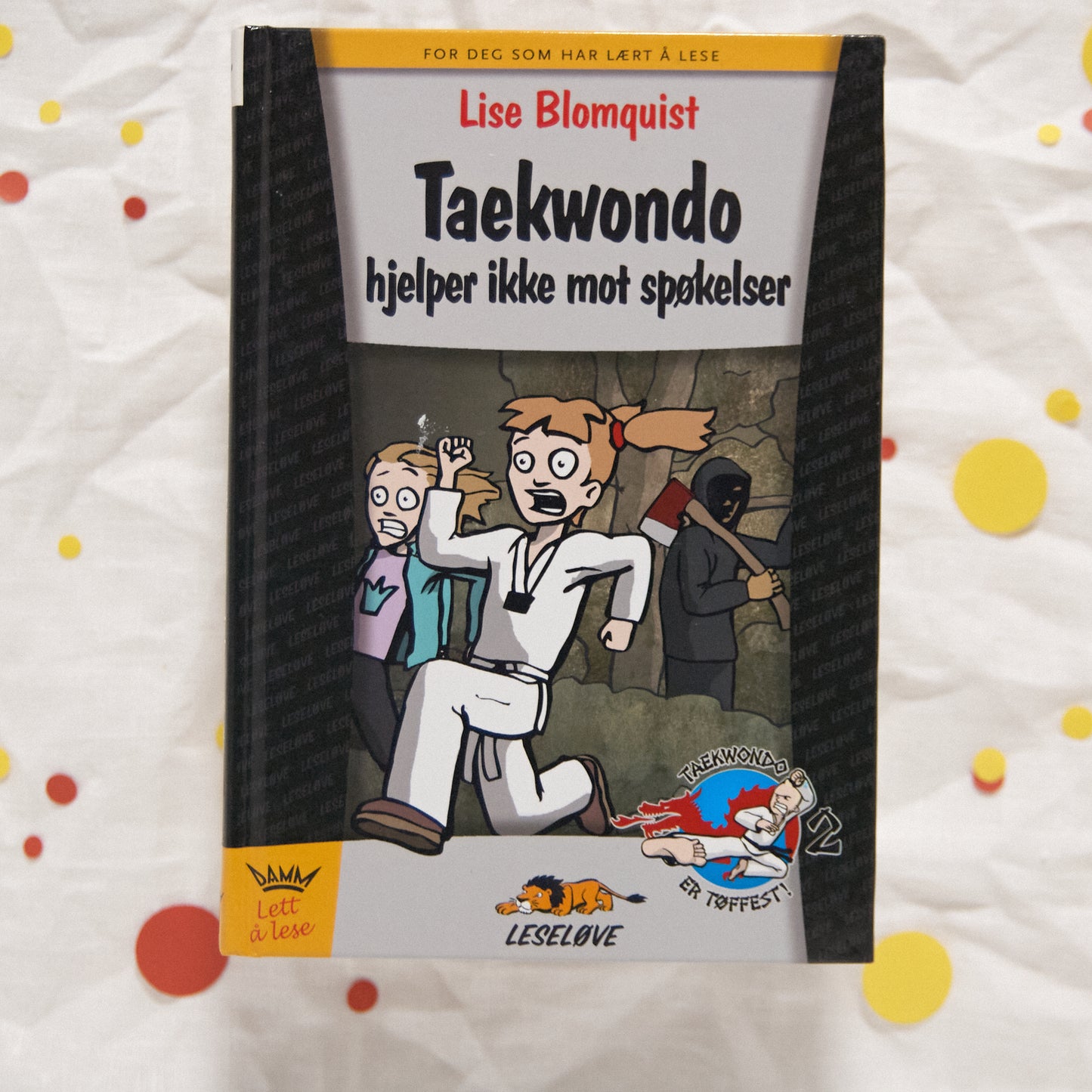 Taekwondo hjelper ikke mot spøkelser
