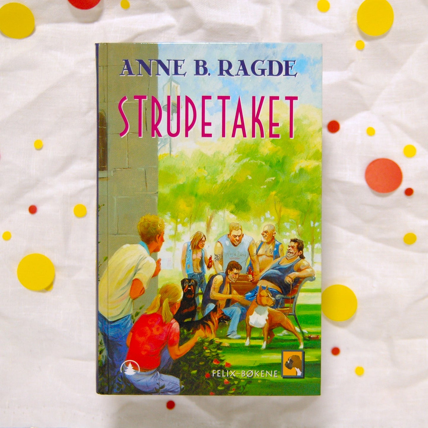 Strupetaket av Anne B. Ragde