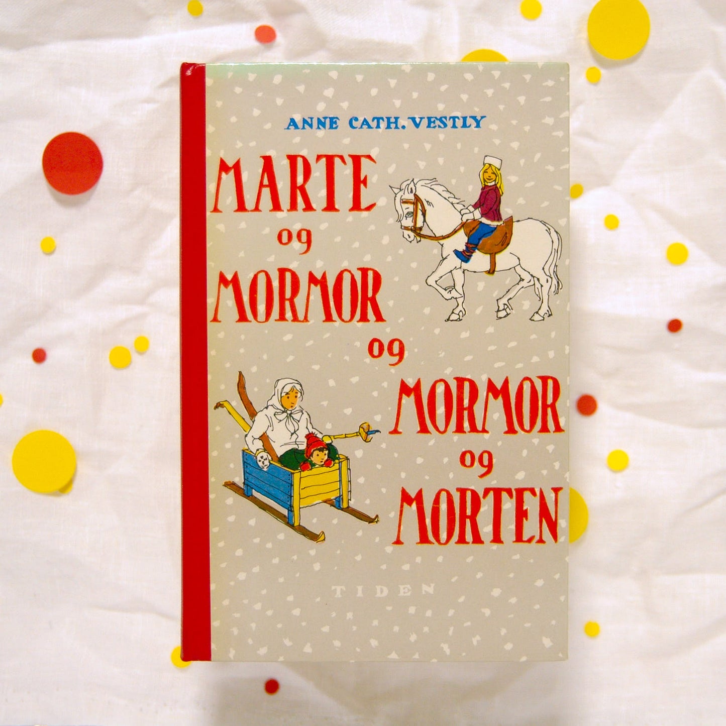 Marte og mormor og mormor og Morten av Anne-Cath. Vestly