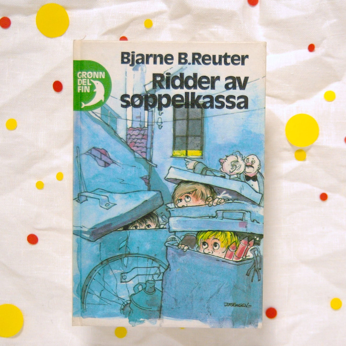 Ridder av søppelkassa av Bjarne B. Reuter