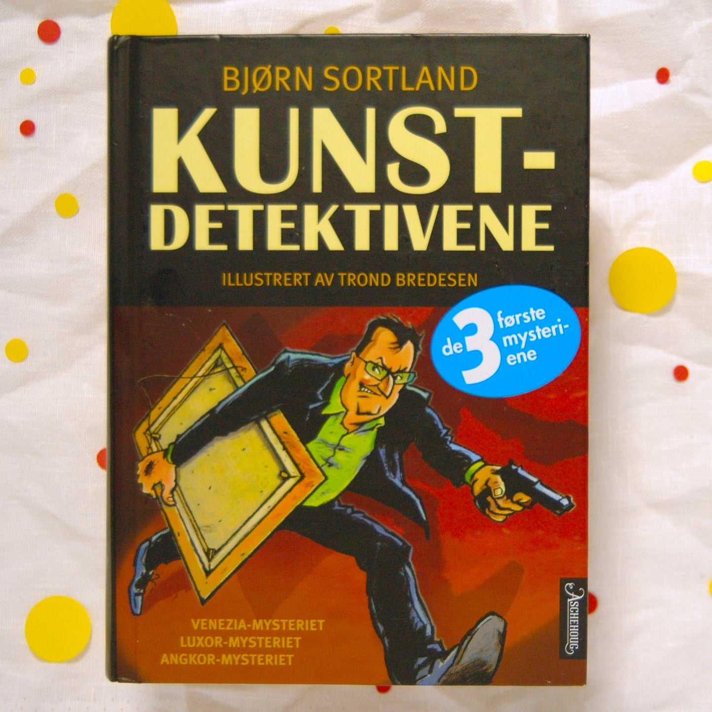 Kunstdetektivene av Bjørn Sortland (av Venezia-mysteriet, Luxor-mysteriet og Angkor-mysteriet)