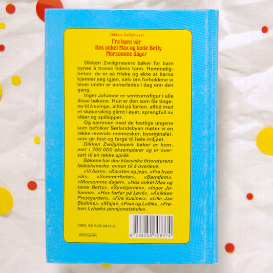 Fra byen vår / Hos onkel Max og tante Betty / Morsomme dager