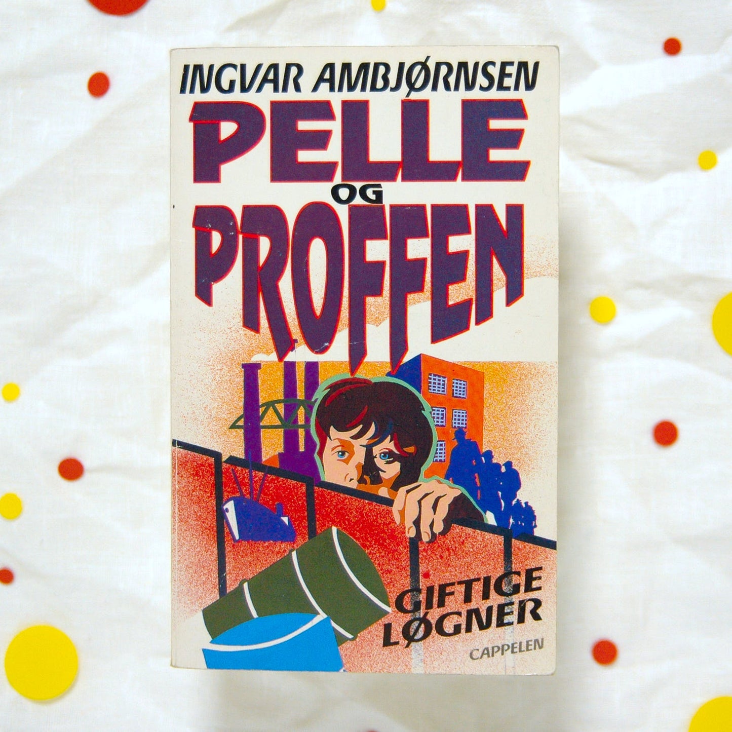 Giftige løgner - Pelle og Proffen #3 av Ingvar Ambjørnsen