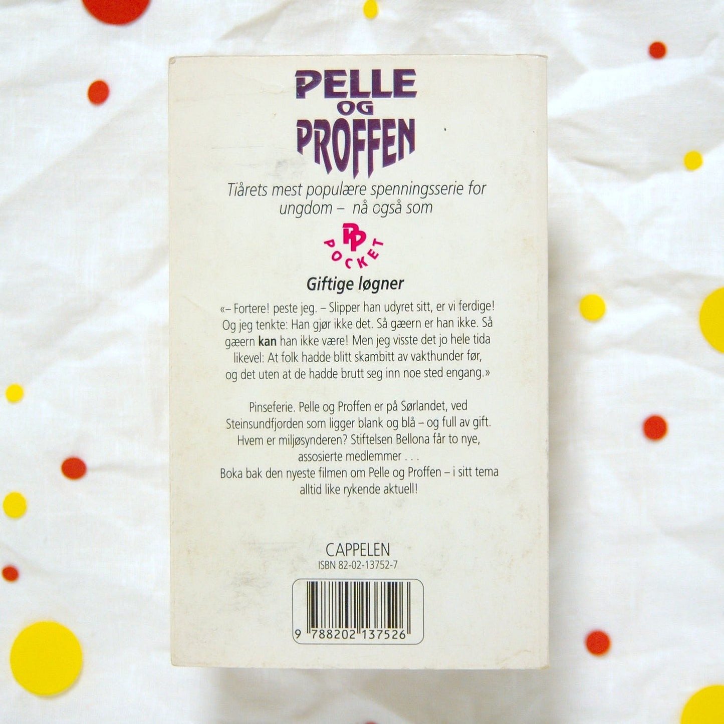 Giftige løgner - Pelle og Proffen 3