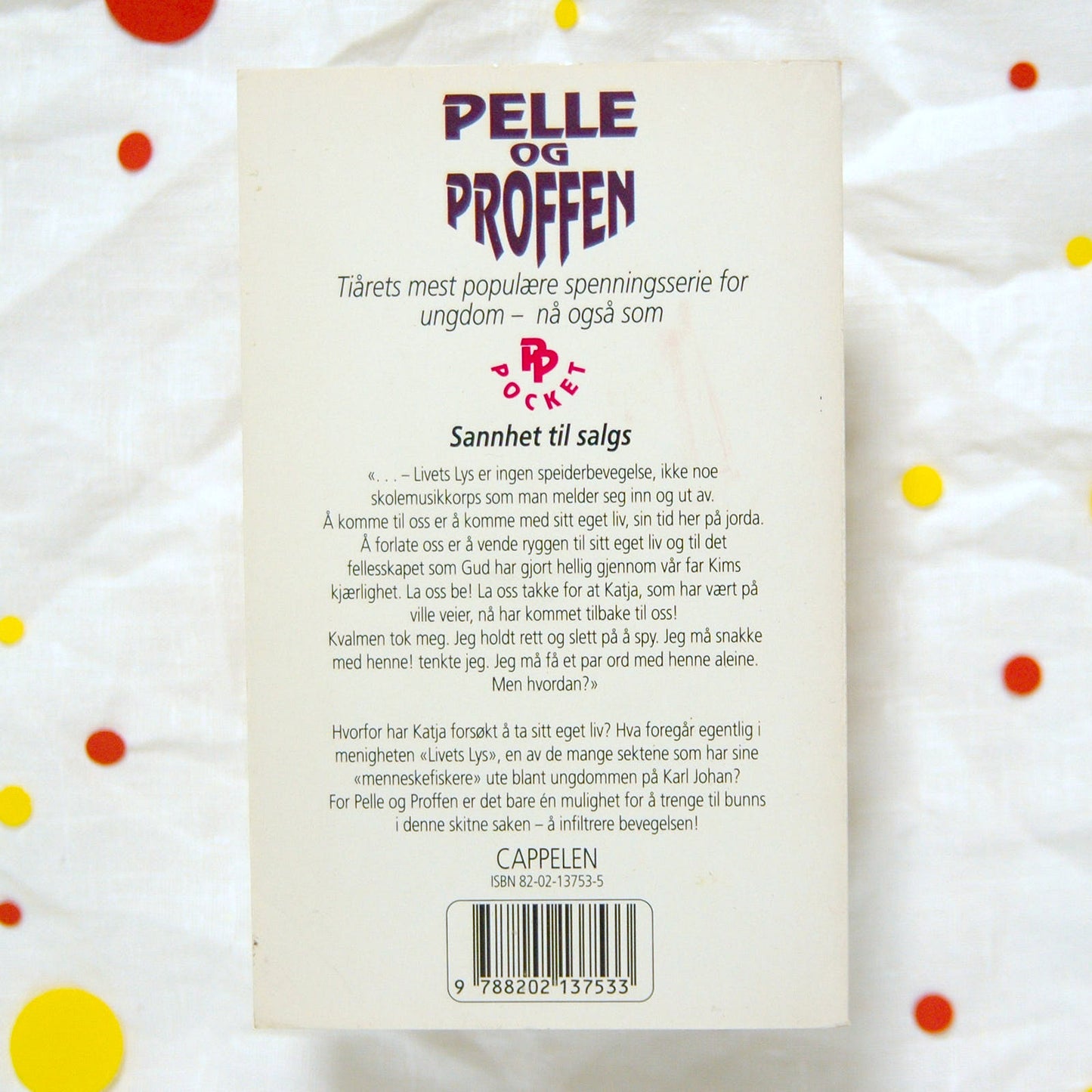 Sannhet til salgs - Pelle og Proffen #4