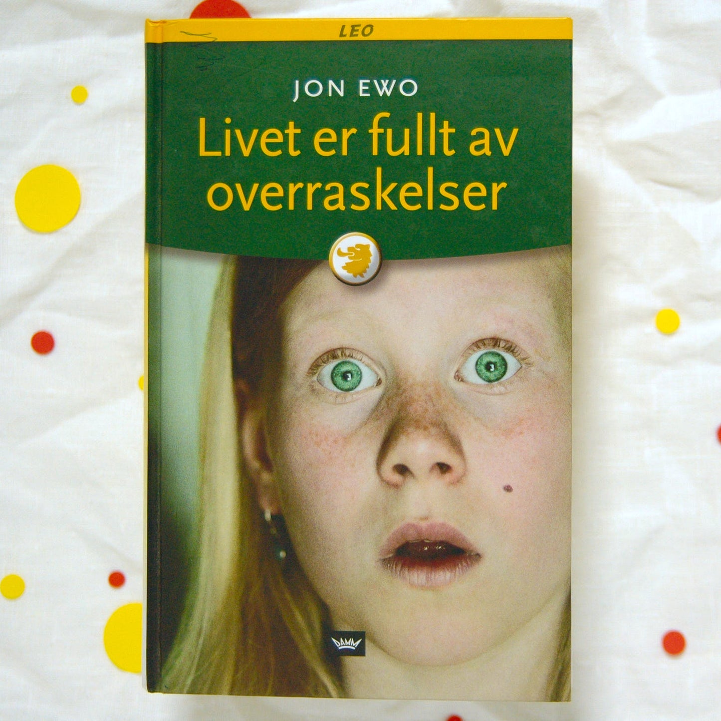 Livet er fulllt av overraskelser av Jon Ewo