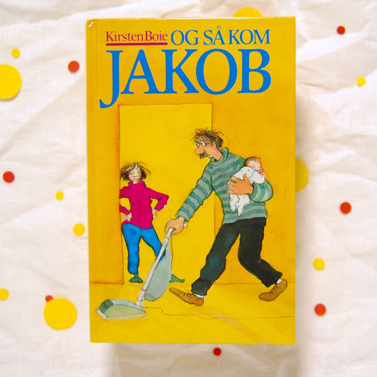 Og så kom Jakob av Kirsten Boie