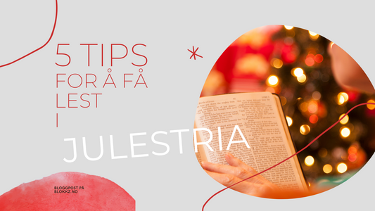 5 tips for å få lest i julestria