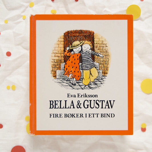 Bella og Gustav, fire bøker i ett bind