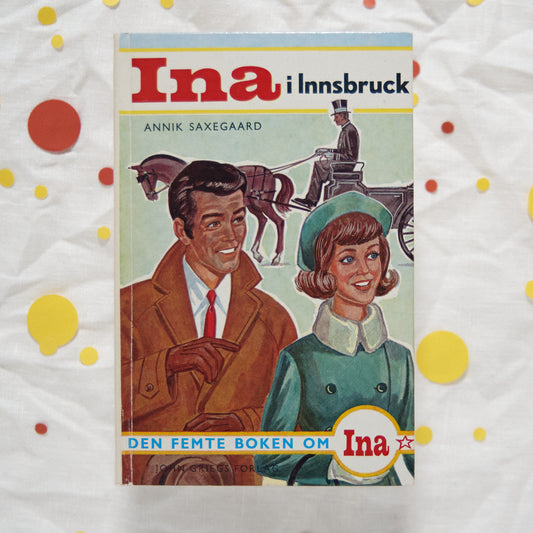 Ina i Innsbruck (Ina, #5)