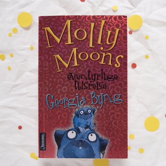 Molly Moons eventyrlige tidreise (Molly Moon, #3)