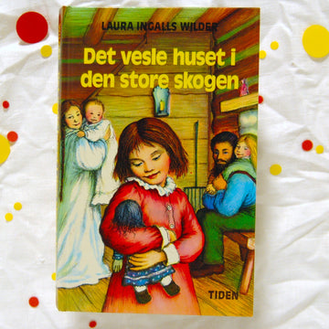 Det vesle huset i den store skogen