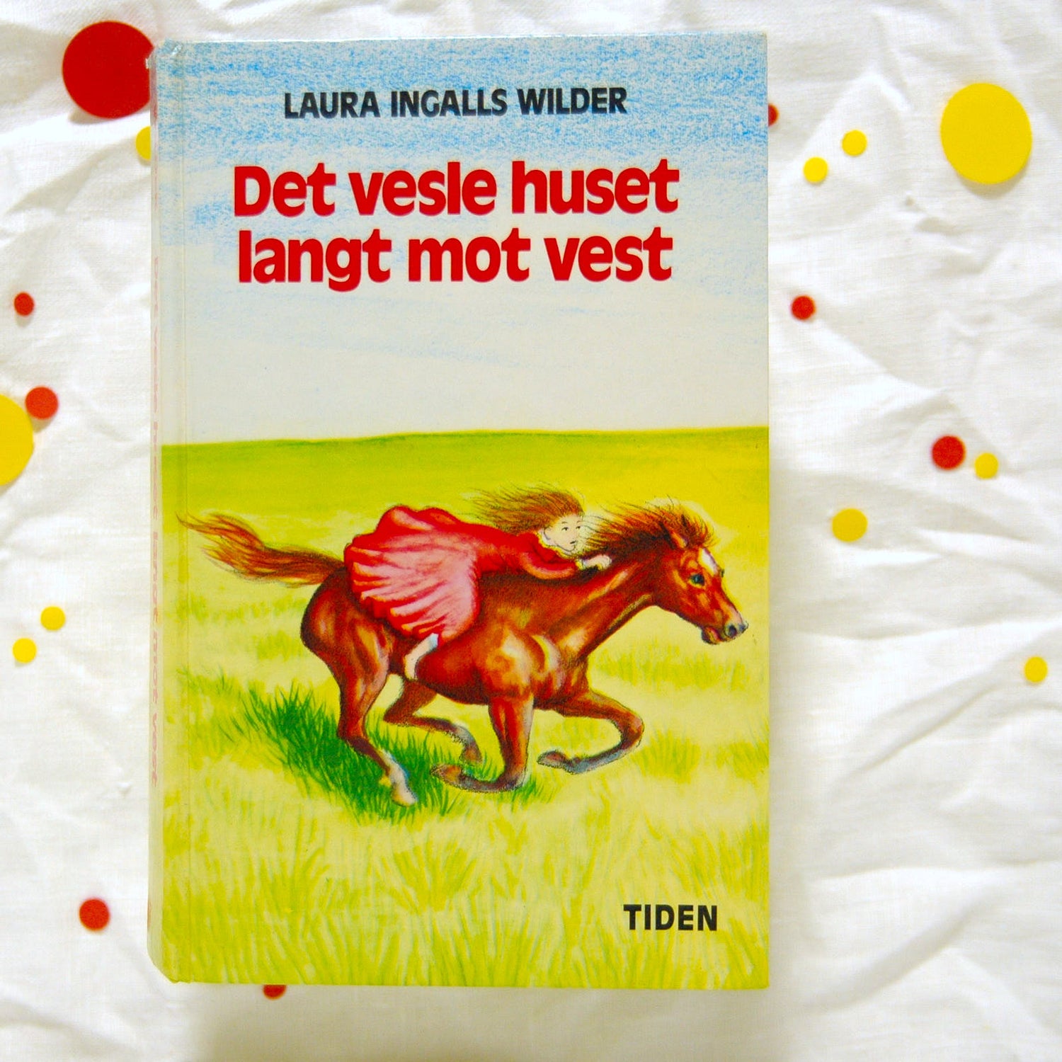 Det vesle huset langt mot vest av Laura Ingalls Wilder