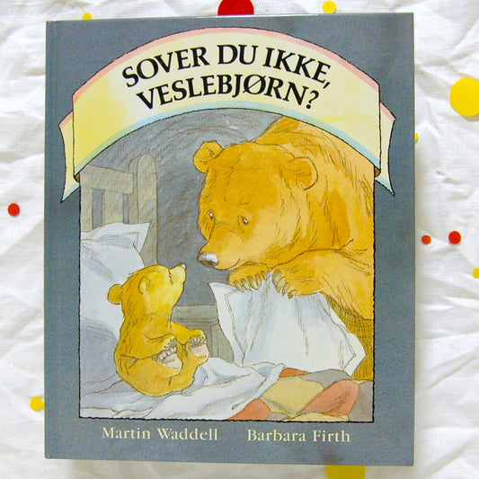 Sover du ikke, Veslebjørn? av Martin Waddell og Barbara Firth
