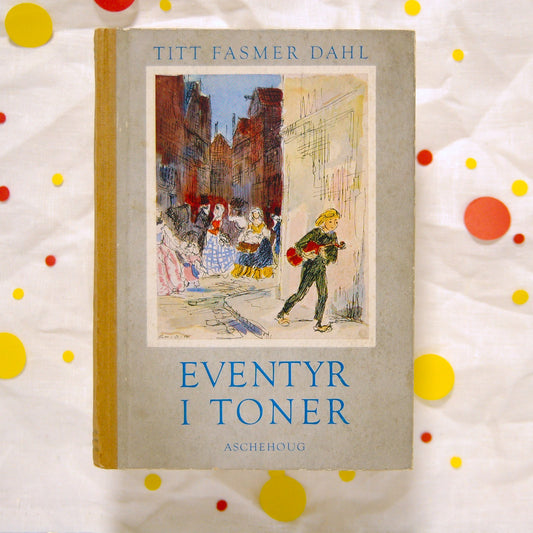 Eventyr i toner av Titt Fasmer Dahl