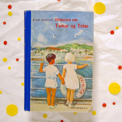 Historien om Tamar og Trine av Berit Brænne