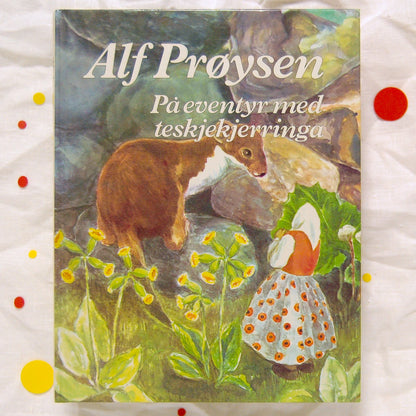 På eventyr med teskjekjerringa av Alf Prøysen