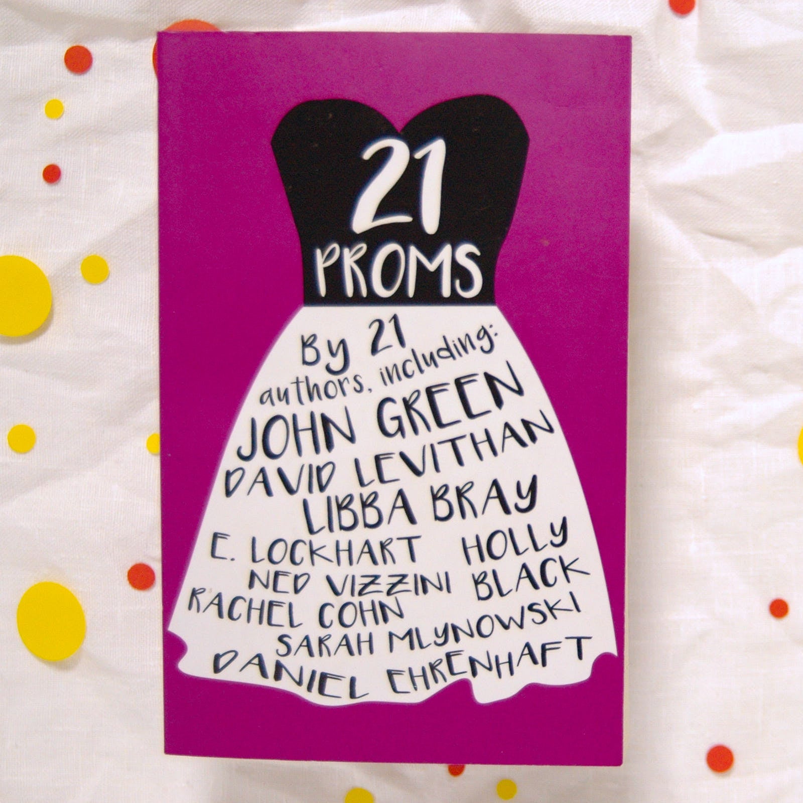 21 Proms av John Green, David Leviathan, Libba Bray m.fl.