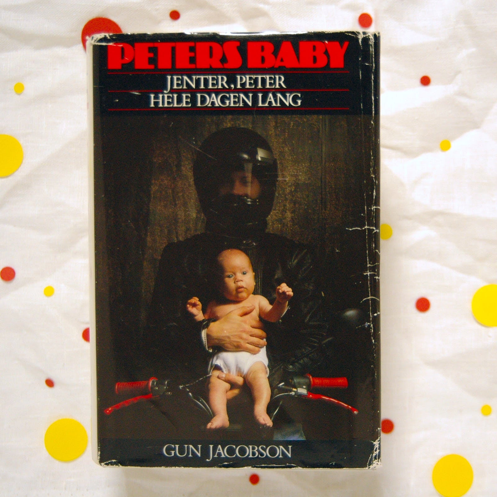 Peter baby /Jenter, Peter / Hele dagen lang av Gun Jacobson
