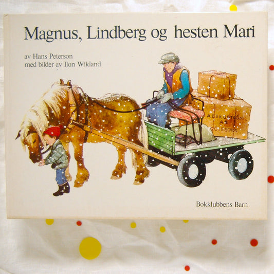 Magnus, Lindberg og hesten mari