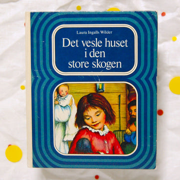 Det vesle huset i den store skogen